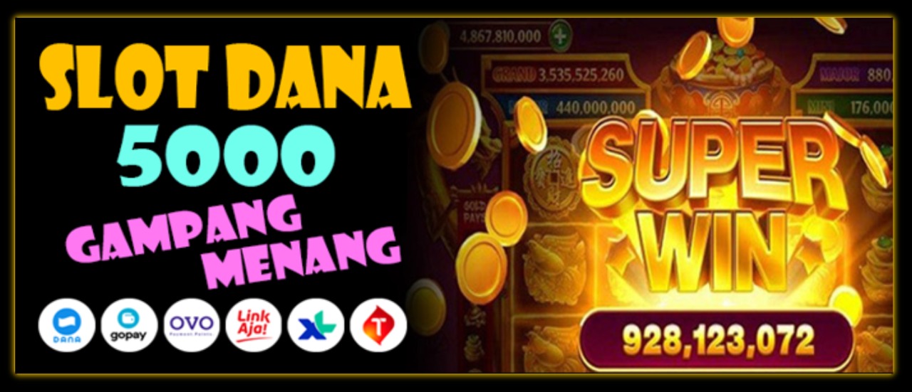 Tips When Playing Slot Dana 5000